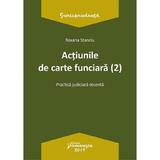 Actiunile de carte funciara Ed.2 - Roxana Stanciu, editura Hamangiu