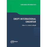 Drept international umanitar Ed.2 - Laura Maria Craciunean-Tatu, editura Hamangiu