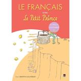 Le Francais avec Le Petit Prince L Automne 4 - Despina Calavrezo, editura Rao