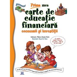Prima mea carte de educatie financiara - Maria Jesus Soto, editura Didactica Publishing House