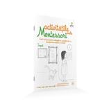 Timpul: Activitatile mele Montessori - Eve Hermann 4 Ani+, editura Gama