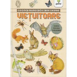 Cea mai frumoasa carte despre vietuitoare, editura Gama