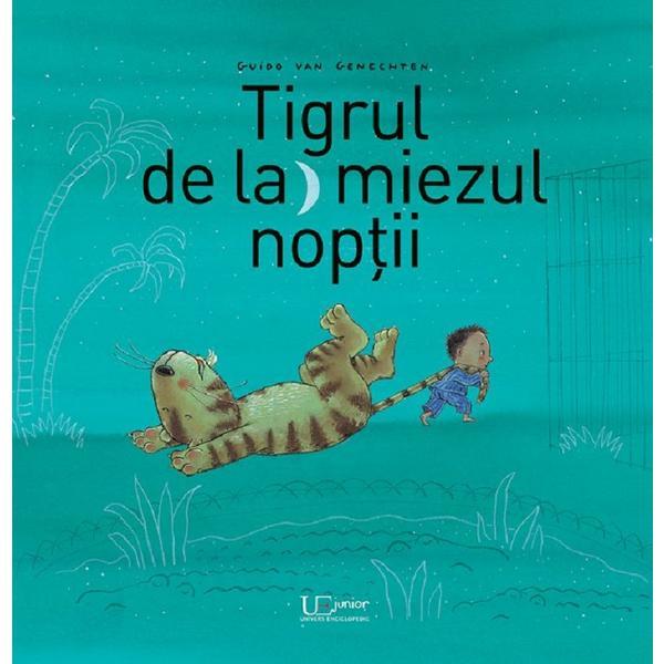 Tigrul de la miezul noptii - guido van genechten, editura univers enciclopedic