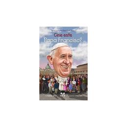 Cine este papa francisc? - stephanie spinner, dede putra, editura pandora
