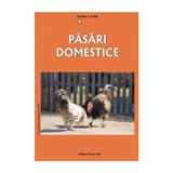 Pasari domestice - Daniela Dosa, editura Tehno-art