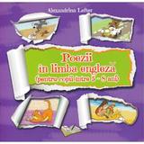 Poezii in limba engleza 5-8 Ani - Alexandrina Lefter, editura Ars Libri