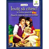 Invat sa citesc! In limba spaniola - Ziua in care a nins cu tortille - Nivelul 1, editura Gama