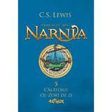 Cronicile din Narnia vol 5. Calatorie cu Zori de Zi - C.S. Lewis, editura Grupul Editorial Art