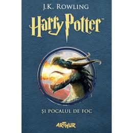 Harry potter si pocalul de foc - j.k. rowling, editura grupul editorial art