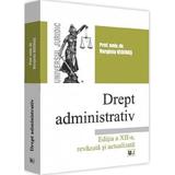 Drept administrativ Ed.12 - Verginia Vedinas, editura Universul Juridic