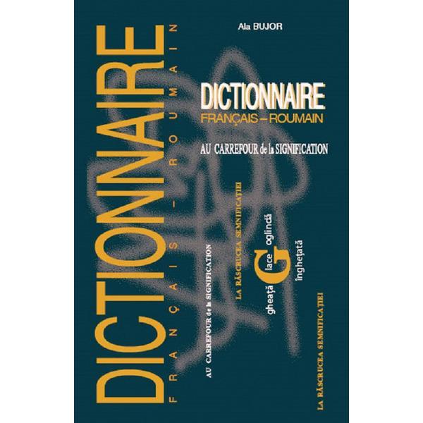 Dictionnaire francais-roumain - ala bujor, editura epigraf