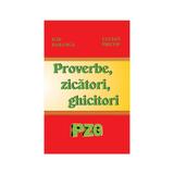 Proverbe, zicatori, ghicitori - Ilie Baranga, Lucian Pricop, editura Cartex