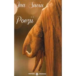 Poezii - ana suciu, editura dharana