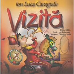 Vizita - ion luca caragiale, editura gramar