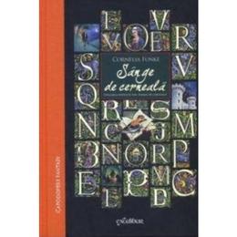 Sange de cerneala - cornelia funke, editura grupul editorial art