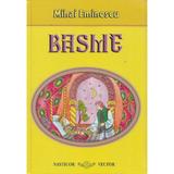 Basme - Mihai Eminescu, editura Nasticor
