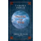 Cercul de magie vol. 2: Magia lui Tris - Tamora Pierce, editura Rao