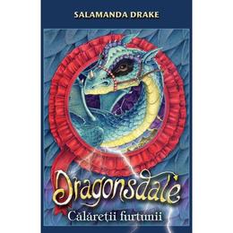 Dragonsdale - Calaretii furtunii - Salamanda Drake, editura Rao