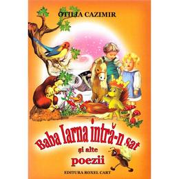 Baba Iarna intra-n sat - Otilia Cazimir, editura Roxel Cart