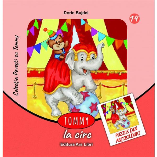 Tommy la Circ - Dorin Bujdei, editura Ars Libri