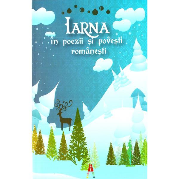 Iarna in poezii si povesti romanesti, editura astro