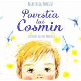 Povestea lui Cosmin - Anastasia Popescu, editura Bestseller