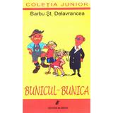 Bunicul- Bunica - Barbu St. Delavrancea, editura Blassco