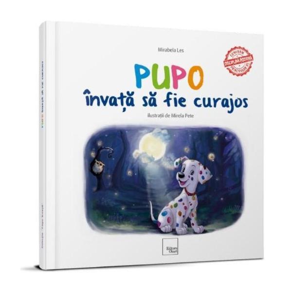 Pupo invata sa fie curajos - mirabela les, editura okart