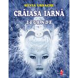 Craiasa Iarna - Silvia Ursache, editura Silvius Libris