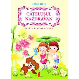 Catelusul nazdravan - lidia hlib, editura silvius libris