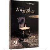 Mesterul Manole - Lucian Blaga, editura Agora