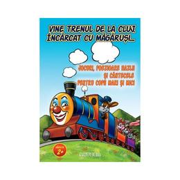 Vine trenul de la cluj, incarcat cu magarusi - jocuri, poezioare hazlii si cantecele pentru copii, editura anteea