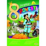 8 Super povesti: Punguta cu doi bani, Capra cu trei iezi..., editura Dorinta