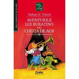 Aventurile lui buratino sau cheita de aur - aleksei n. tolstoi, editura corint