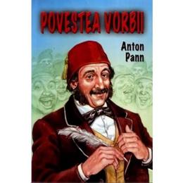 Povestea vorbii - Anton Pann, editura Herra