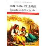Tiganiada sau tabara tiganilor - Ion Budai-Deleanu, editura Minerva