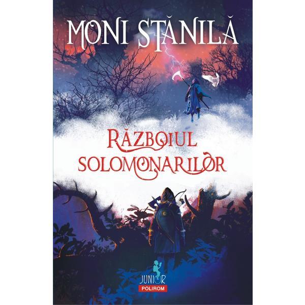 Razboiul solomonarilor - Moni Stanila, editura Polirom
