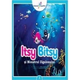 Itsy bitsy 1 si monstrul Zigalonului - Mihai Dumitrescu, editura All