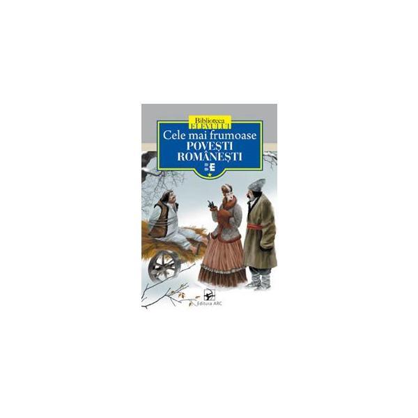 Cele mai frumoase povesti romanesti vol.1, editura arc