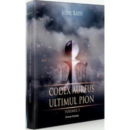 Codex aureus. ultimul pion vol. 3 - silviu radu, editura proilavia