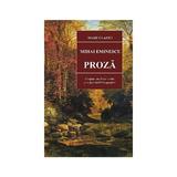 Proza Ed.2015 - Mihai Eminescu, editura Cartex