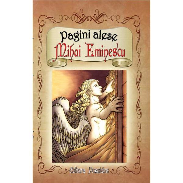 Pagini alese - mihai eminescu, editura poseidon