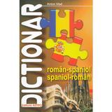 Dictionar roman-spaniol, spaniol-roman - Anton Vlad
