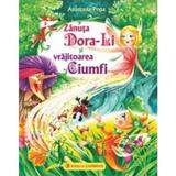 Zanuta Dora-Li si vrajitoarea Ciumfi - Anastasia Popa, editura Carminis