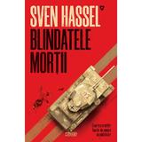 Blindatele mortii - Sven Hassel, editura Nemira