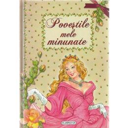 Povestile mele minunate, editura flamingo