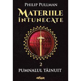 Materiile intunecate Vol.2: Pumnalul tainuit - Philip Pullman, editura Grupul Editorial Art