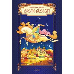 Cele mai frumoase basme rusesti, editura polirom