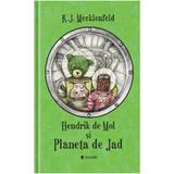 Hendrik de Mol si Planeta de Jad - K.J. Mecklenfeld, editura Univers