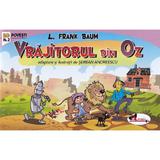 Vrajitorul din Oz - L. Frank Baum. Benzi desenate , editura Aramis